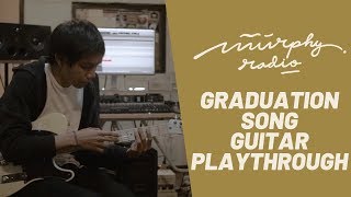Murphy Radio - Graduation Song (Guitar Playthrough)