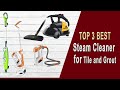 3 Best Steam Cleaner For Tile Floors And Grout Reviews 2019 - PickTheVacuum 3 Best Steam Cleaner For Tile Floors And Grout Reviews 2019 - PickTheVacuum