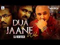 Jo Bheji Thi Duaa X Jaane Wale (Mashup) | DJ VISHTECH | Emraan Hashmi | B Praak | Payal Dev