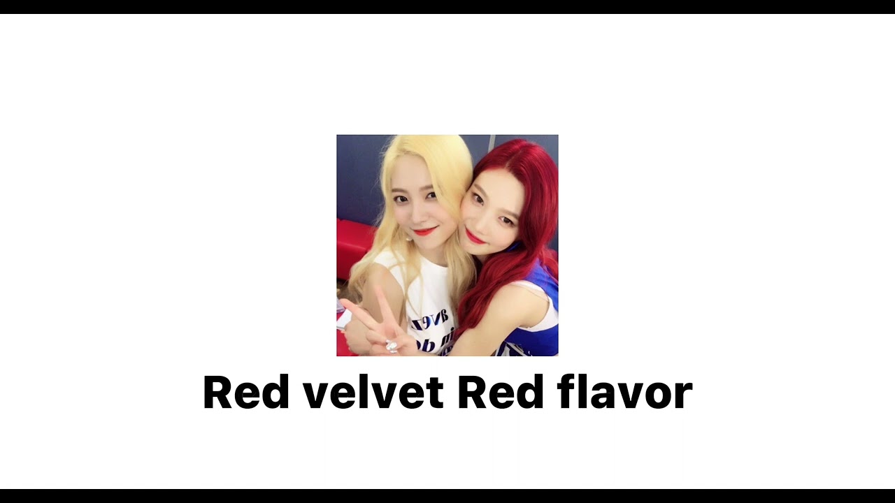 Red velvet Red flavor (sped up)