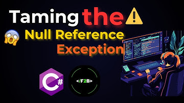 Fix Null Reference Exception in C# | Best Practices & Pro Tips