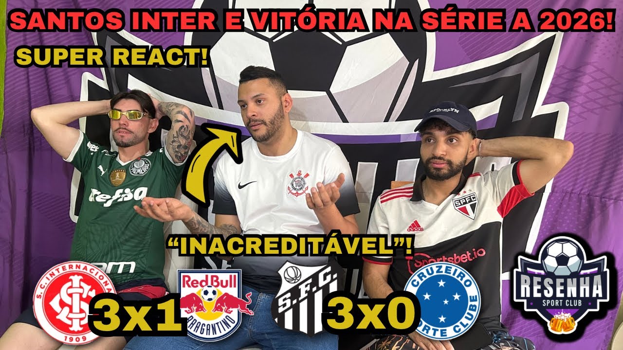 SANTOS 3x0 CRUZEIRO (SUPER REACT) ÚLTIMA RODADA BRASILEIRÃO 2025!