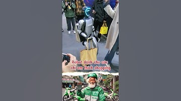 Robot dành cho các chị em thích shopping #vuinhon #haihuoc #giaitri