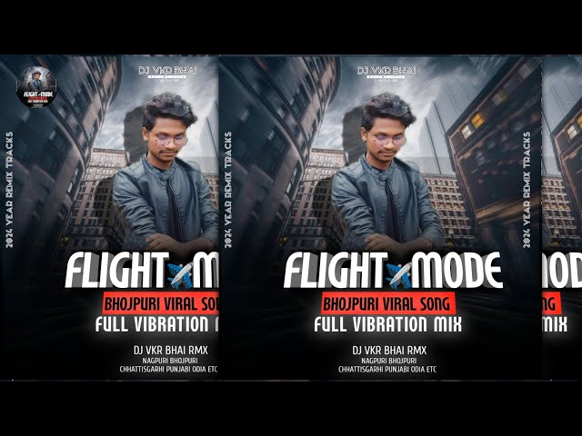 Flight Mode Bhojpuri | Vibration Mix | DJ VKR Bhai | Instagram Viral Song #djvkrbhai class=