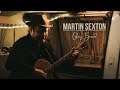 Martin sexton  glory bound  westy sessions presented by gowesty