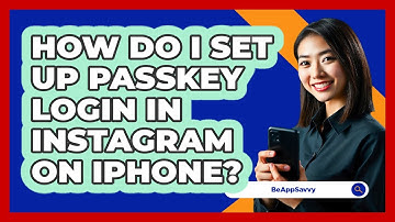 How do I set up passkey login in Instagram on iPhone? - Be App Savvy