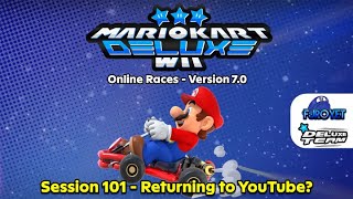 Mario Kart Wii Deluxe v7.0 - Online Races #101: Returning to YouTube? Lets see.