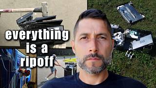 Everything is a scam and NOTHING is worth buying anymore...