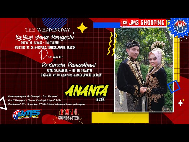 LIVE PART2 ANANTA MUSIK//EMJI AUDIO//JMS HD//Wedding Yogi u0026 Nia,gringsing 15 April 2024 class=