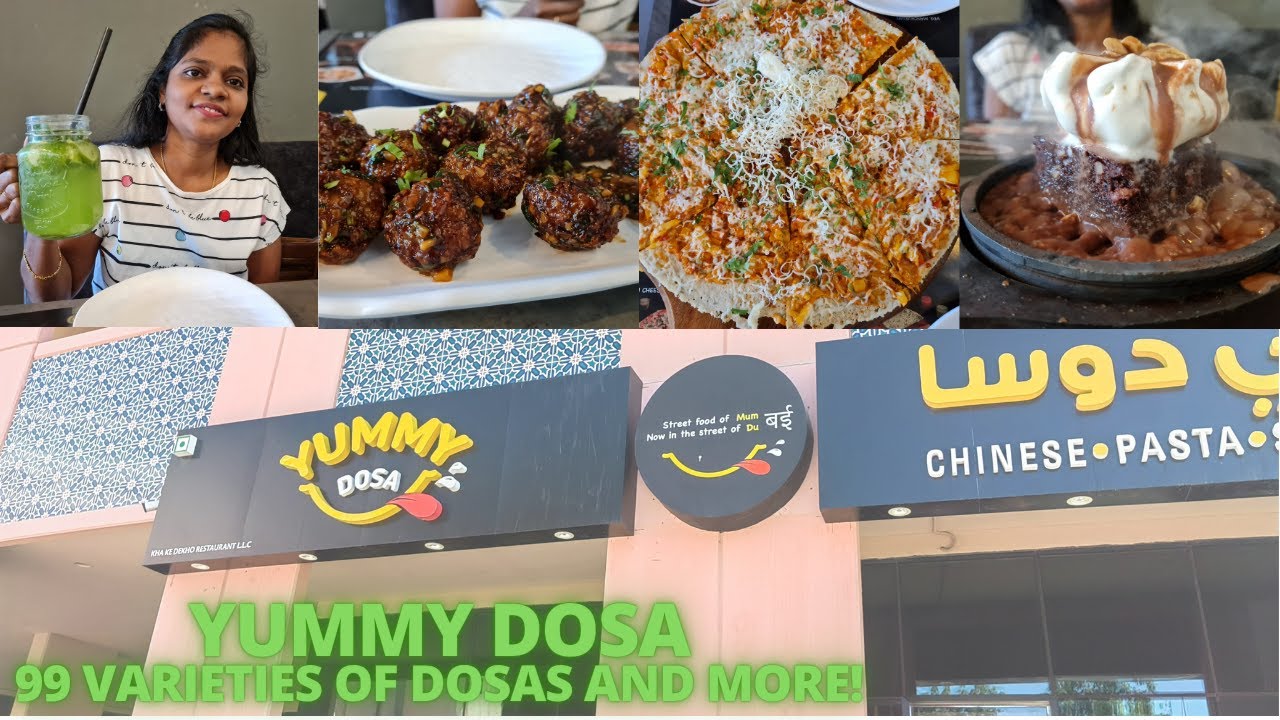 Yummy Dosa Review 99 Varieties of Dosas Chinese, Pastas and