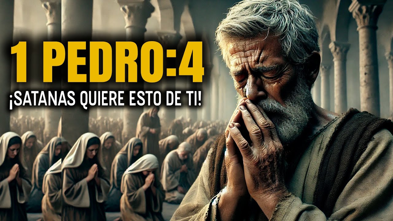 1 Pedro 4 Explicado 📖 – El Poderoso Mensaje que Fortalecerá tu Fe