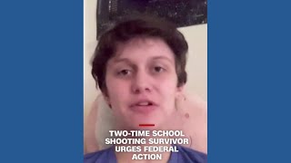 2-time school shooting survivor urges federal action