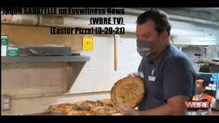 JASON SABATELLE on Eyewitness News WBRE TV (Easter Pizza) 3/ 29/ 21 0