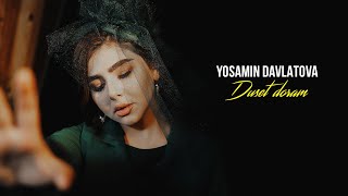 Ёсамин Давлатова - Дустат Дорам (2023) | Yosamin Davlatova - Duset Doram