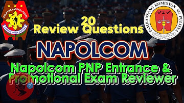 NAPOLCOM - PNP Entrance & Promotional Exam Reviewer | General Information | 20 question and answer