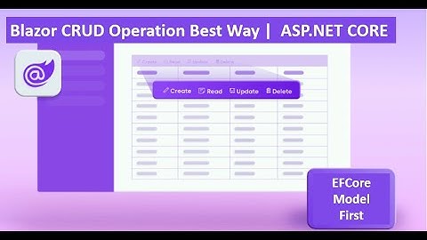 CRUD Operation in Blazor Web Assembly | ASP.NET CORE