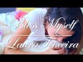 Bless Myself - "Laura Teixeira"