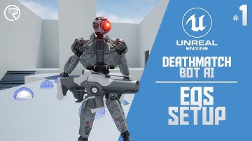 Unreal Engine 4 Tutorial - Deathmatch Bot AI Part 1: EQS Setup