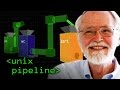 Unix pipeline brian kernighan  computerphile