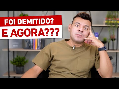 Vídeo: O Que Fazer Se Você For Demitido