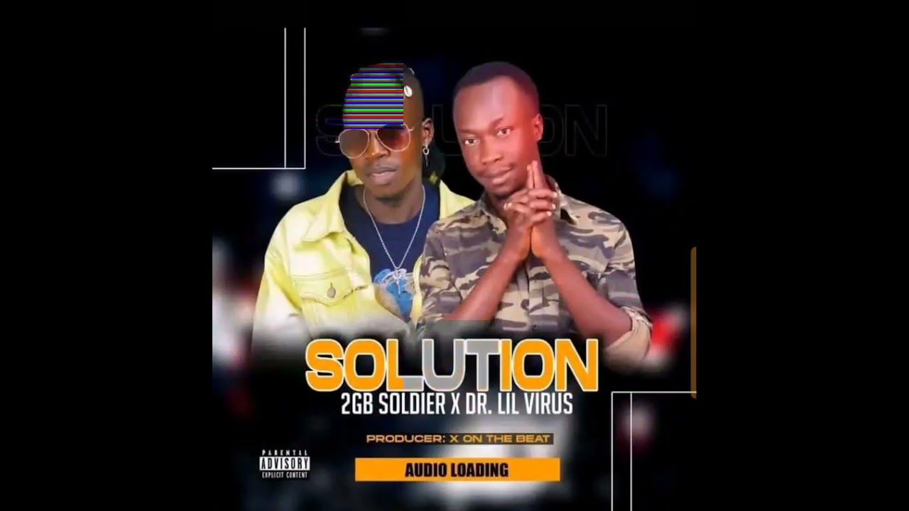 Solution 2gb ft Dr Lil Virus Di madi Dictionary