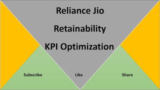 RJIO Retainability KPIs Formulas & Counters Description