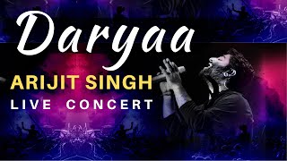 Daryaa | Arijit Singh Live Concert | Mumbai 2020 | Manmarziya - Vicky Kaushal & Taapsee Pannu
