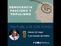 Democracia fascismo y populismo