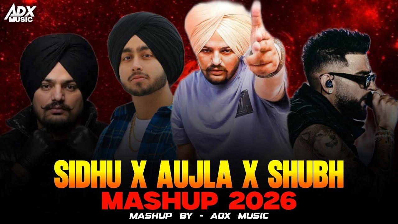 BAROTA - MEGA MASHUP | SIdhu Moose Wala X Shubh X Karan Aujla | Latest Punjabi Songs 2026  ADX Music