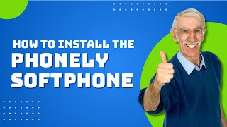 How To Install The Recommended Phonely Softphone