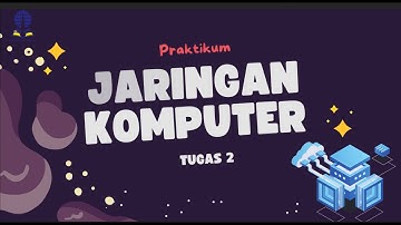 Tugas 2 Praktikum Jaringan Komputer - Anis Salsabila