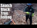 Snatch Block Tree Felling: Piggyback Mechanical Advantage