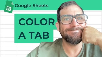 How to Color Tabs in Google Sheets