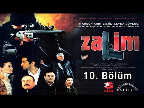 Zalim 10. Bölüm | Mahsun Kırmızıgül, Ceyda Düvenci, Zafer Ergin, Cezmi Baskın (2003)