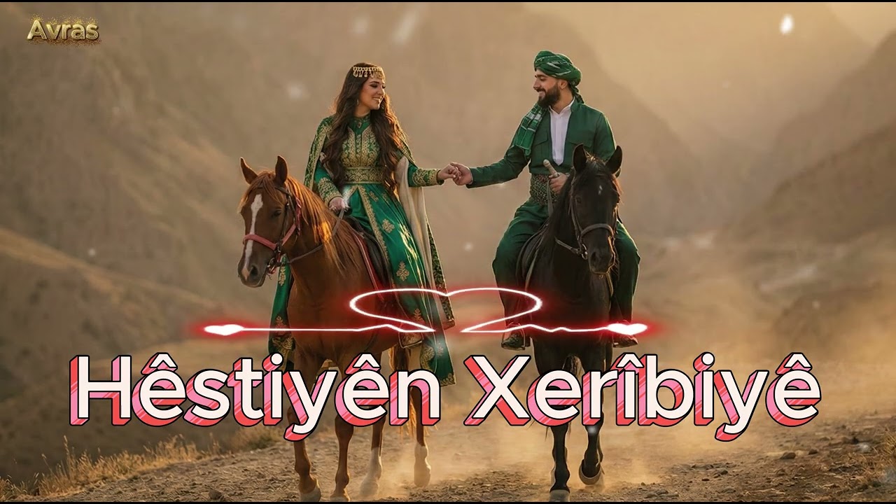 Hêstiyên Xerîbiyê - Kurdische Musik 2026 - Official Music Video