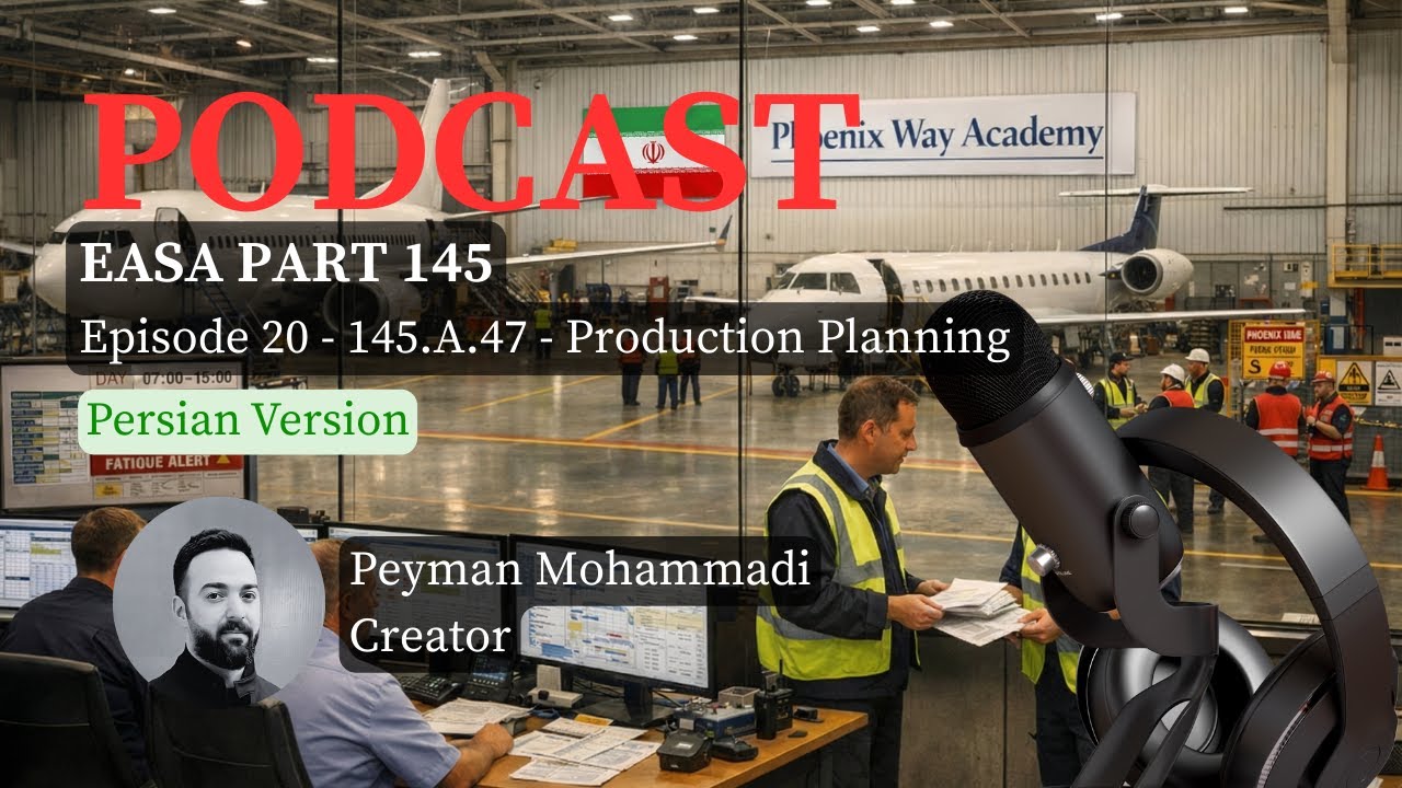 EASA 145.A.47 - EP20 - Production Planning: Why Planning is More Than Just Scheduling (Persian)