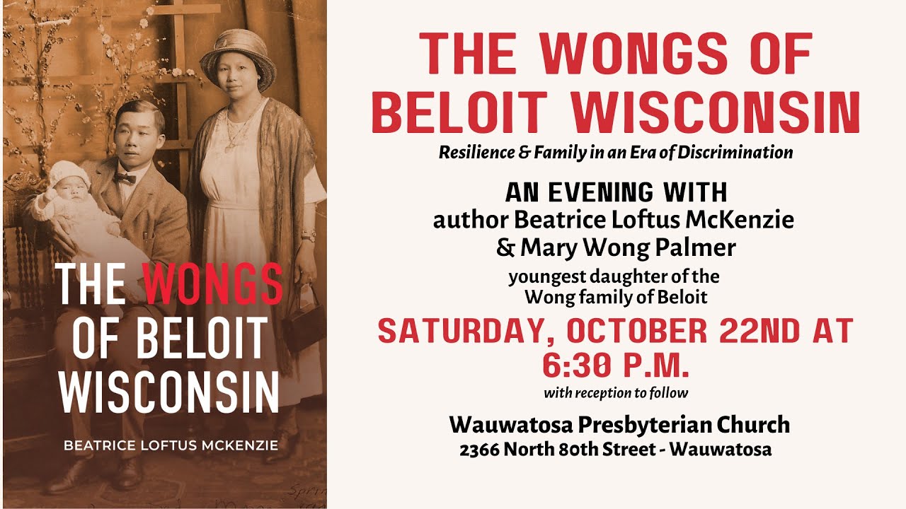 The Wongs of Beloit Wisconsin: An Evening with Author Beatrice Loftus McKenzie and Mary Wong Palmer