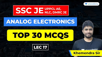 Analog Electronics | Lec 17 |Top 30 MCQs | SSC JE Electrical Exam, UPPCL AE etc