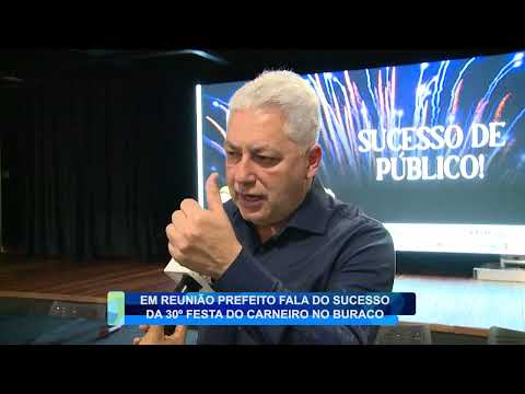 PREFEITO FALA DO SUCESSO DA 30° FESTA DO CARNEIRO NO BURACO