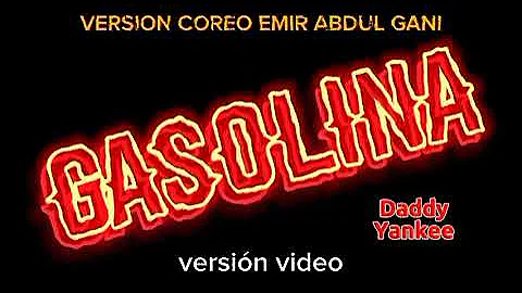 GASOLINA/ Daddy Yankee | versión coreografía Emir Abdul Gani 2.0 (original del video)