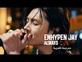 Cover ENHYPEN JAY "Always" Arabic sub كوفر جاي "Always" Bon Jovi مترجمة للعربية 