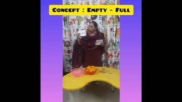 Empty Full Concept|| Empty Full Activity || Preschool Kindergarten Concept | Learn Differentiation