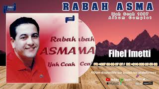 RABAH ASMA   Ijah Ccah 1997   ALBUM COMPLET