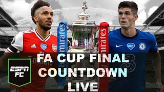 FA Cup Countdown Live: Arsenal vs. Chelsea | ESPN FC