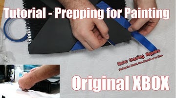 Original XBOX - Prepping for Painting!