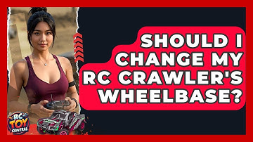 Should I Change My RC Crawler