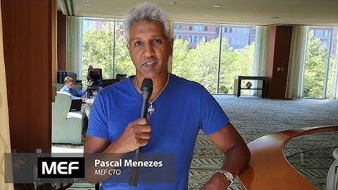 MEF CTO Pascal Menezes:  MEF Launches 5G, SD WAN & Cloud Exchange Projects - @MEF_Forum
