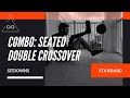 Combo seated double crossover  bflux tricktionary