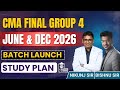CMA Final | June / Dec 2026 / Group 4 / CFR + IDT / Batch Launch