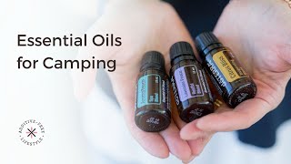 Essential Oils for Camping